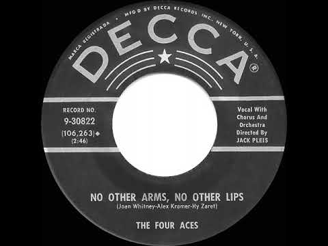 1959 Four Aces - No Other Arms, No Other Lips