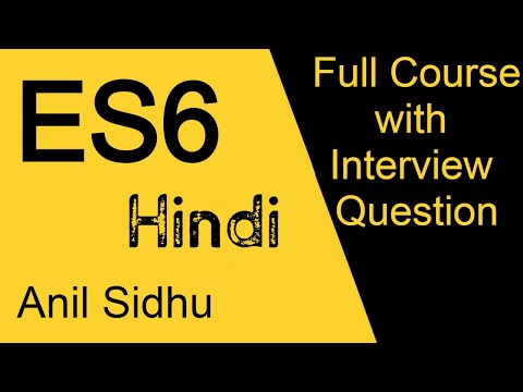 Ecma Script Es6 Javascript Tutorial In Hindi