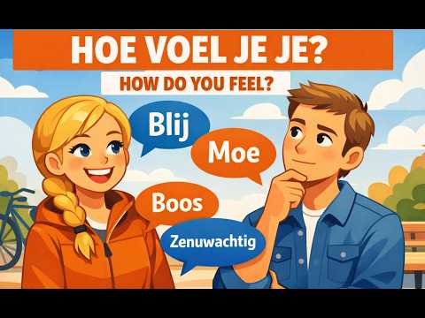 Dutch Podcast Les 13: How do you feel today? (Hoe voel je je?) #podcast #dutch