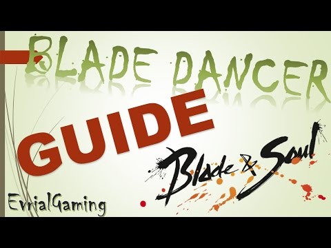 Мастер Клинка Линов (Blade Dancer) ГАЙД Полный и Подробный Blade and Soul Video