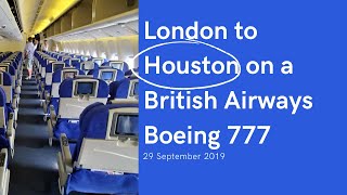 Transatlantic Flight on British Airways BA197 From Heathrow to Houston on 29 Sep 2019