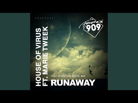 Runaway (Full Intention Vocal Mix)