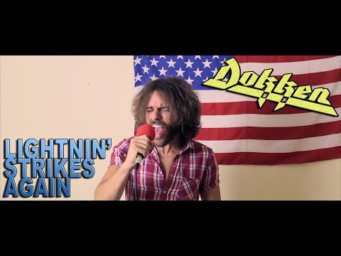 DOKKEN | Lightnin' Strikes Again | FULL COVER w/vocals