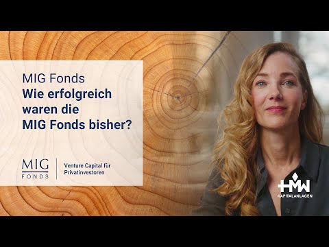 Wie erfolgreich waren die MIG Fonds bisher?