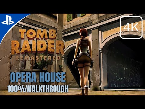 Tomb Raider 2 Remastered - Opera House 100% Walkthrough No Commentary (PS5)