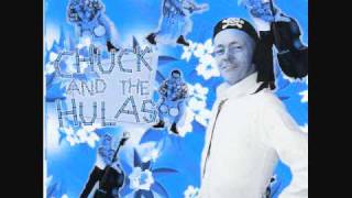 Chuck and the Hulas - Hawaiian Thang