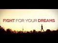 Fight For Your Dreams (Inspirational MMA Journey ...