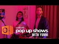 Untold Pop Up Shows With YUNNI