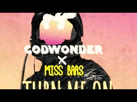 Godwonder x Miss Baas - Turn me on (Dopeman Remix) 2019