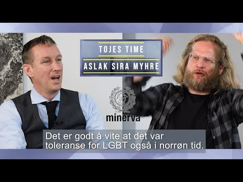 Tojes time: Aslak Sira Myhre | Lov-Konservatisme, Pride i Norrønne Sagaer, Nasjonalbibliotekar, Rødt