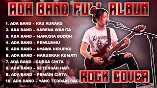 Download lagu ADA BAND FULL ALBUM ROCK COVER | Untuk Malam Dan Kenangan mp3