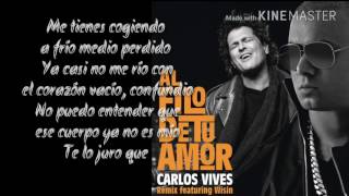 Carlos Vives Ft Wisin - Al Filo de Tu Amor (Remix) | Letra/Lyrics