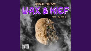 Wax & Kief Music Video