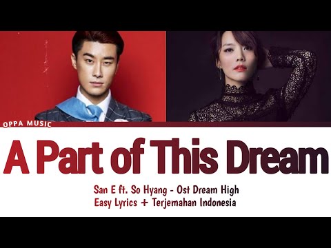 San E ft So Hyang - A Part of This Dream [Lirik +Terjemahan Indonesia]