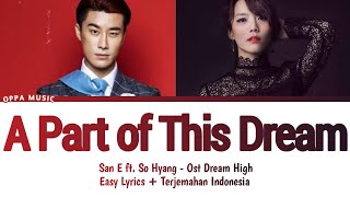 Download lagu San E ft So Hyang - A Part of This Dream [Lirik  Terjemahan Indonesia] mp3