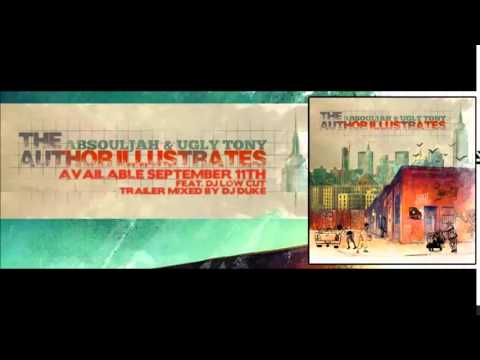 The AbSoulJah & Ugly Tony - The Author Illustrates (Trailer mixed by DJ Duke) [2015]