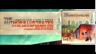 The AbSoulJah & Ugly Tony - The Author Illustrates - Trailer mixed by DJ Duke