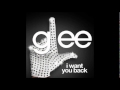 Glee Cast - I Want You Back (FULL HD AUDIO ...
