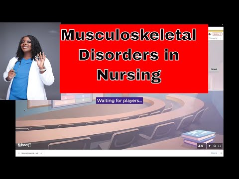 Musculoskeletal Disorders in Nursing- Kahoot!