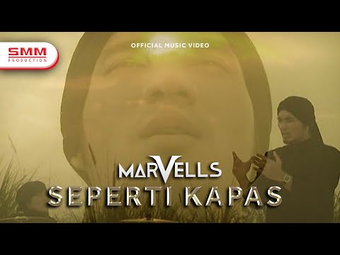 Marvells - Seperti Kapas (Official Music Video)