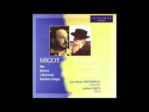 Georges MIGOT - Voeu - Jean-Marie Trotereau, cello, Jeffrey Grice, piano
