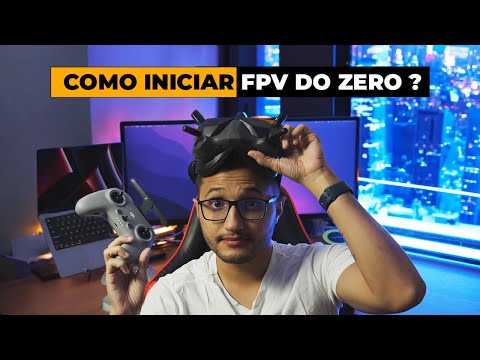 COMO INICIAR FPV DO ZERO?