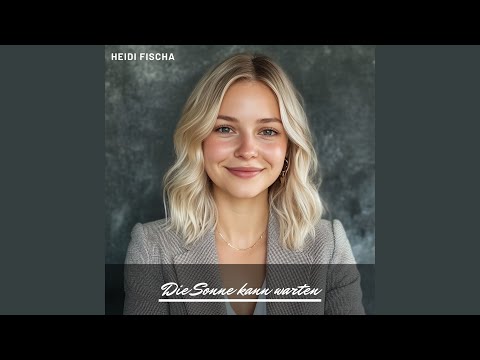 Die Sonne kann warten