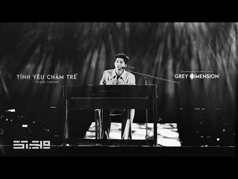 tình yêu chậm trễ (live piano ver.) - GREY D | lyric video
