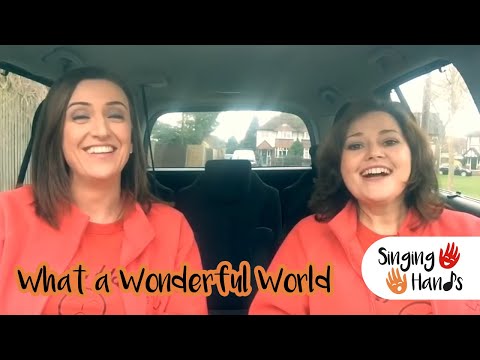 Makaton CarPark Karaoke - What a Wonderful World - Singing Hands