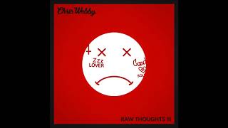 Chris Webby - Raw Thoughts III [prod. JP On Da Track & DJ Santo]
