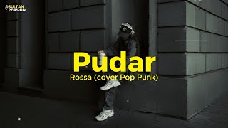 Download lagu ROSSA - PUDAR | Pop Punk Cover | 💔 ARANSEMEN BARU! Bikin Merinding! Lagu Patah Hati Versi Rock mp3 Download lagu ROSSA - PUDAR | Pop Punk Cover | 💔 ARANSEMEN BARU! Bikin Merinding! Lagu Patah Hati Versi Rock mp3