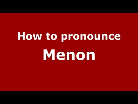 How to pronounce Menon