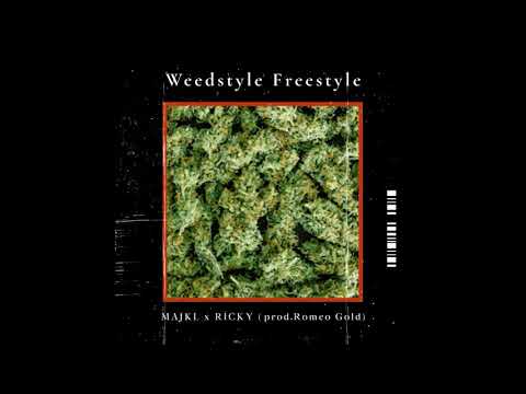 Majkl x Ricky - Weedstyle freestyle /prod.Romeo gold