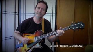 Video thumbnail for Tim Lerch   Collings Eastside Jazz LC demo by Tim Lerch