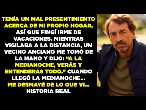 Fingí irme de vacaciones y observé mi propia casa, y lo que vi lo cambió todo...