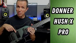 Video thumbnail for Donner HUSH X PRO - Is This the Best Travel Guitar Yet? by Walter Rodrigues Jr