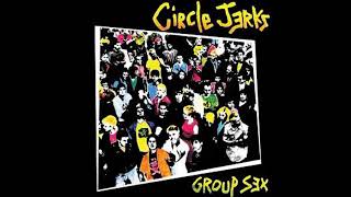 Circle Jerks - Back Against the Wall