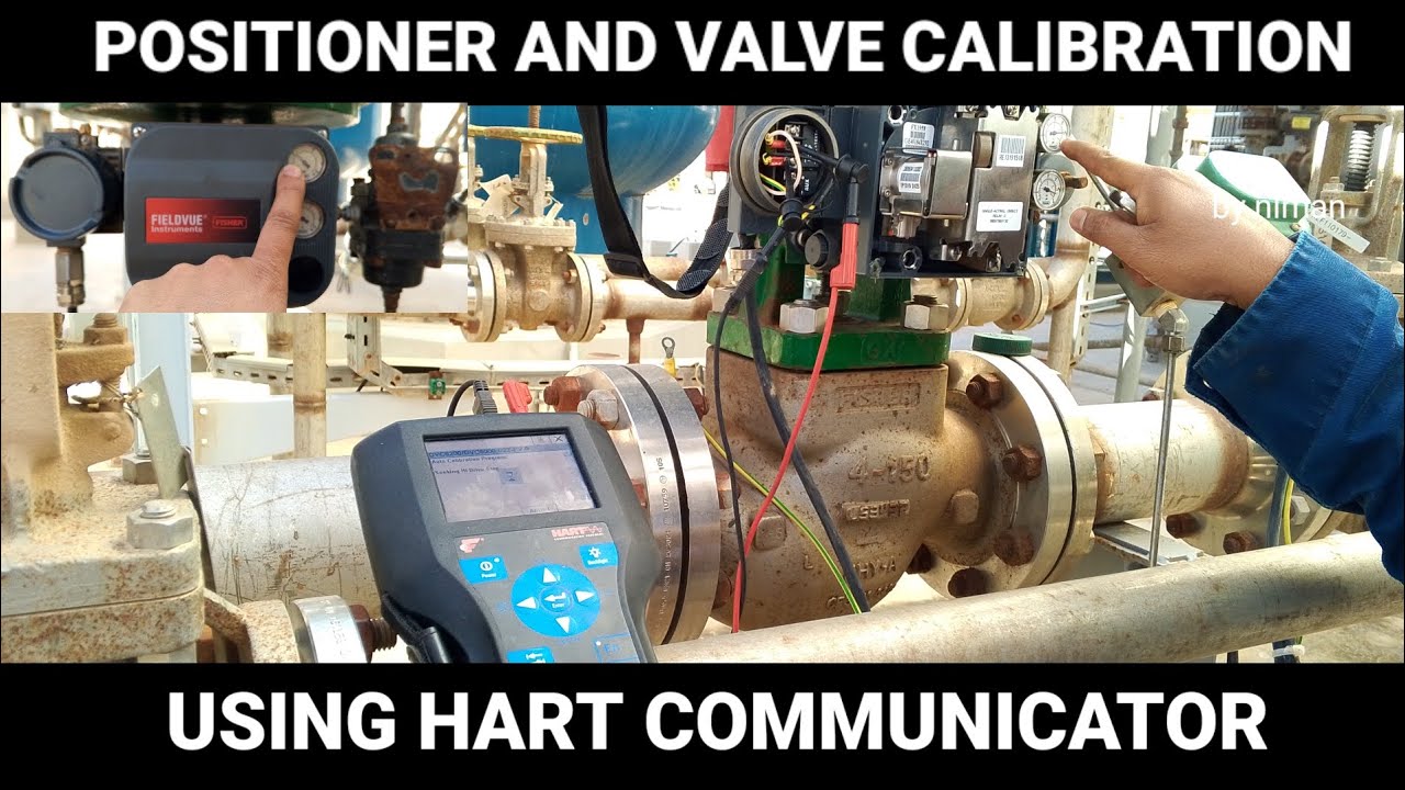 POSITIONER & VALVE CALIBRATION USING HART COMMUNICATOR - FISHER FIELDVUE INSTRUMENTS
