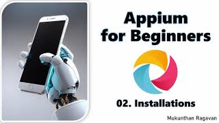 Appium for Beginners | Installations | QA Automation Alchemist