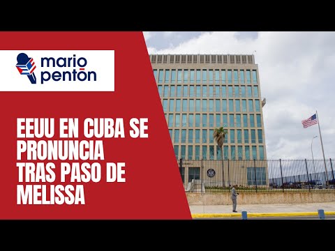 US Embassy in Cuba issues statement after devastating Hurricane Melissa