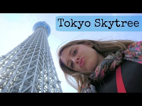TOKYO SKYTREE | Tokyo, Japan