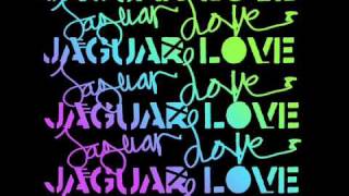 Jaguar Love - Vagabond Ballroom