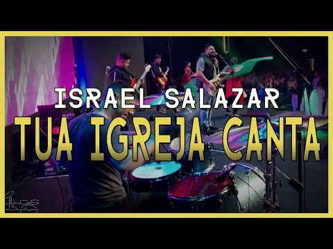 Israel Salazar - Tua Igreja Canta | Lucas Baudson LIVE DRUM CAM