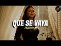 Yuridia - Que Se Vaya (Letra)