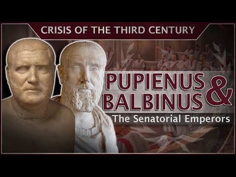 Pupienus & Balbinus - The Senatorial Emperors #28 Roman History Documentary Series