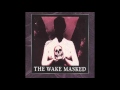 THE WAKE - Watchtower