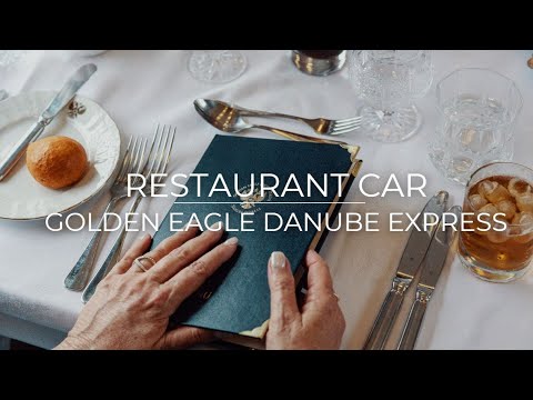 Restaurant Car - Golden Eagle Danube Express