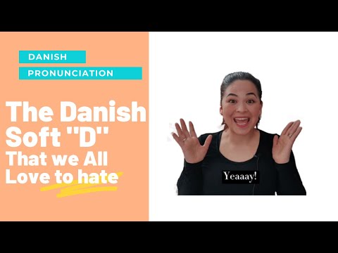 Learn Danish - The Danish "soft d" or "mute d"