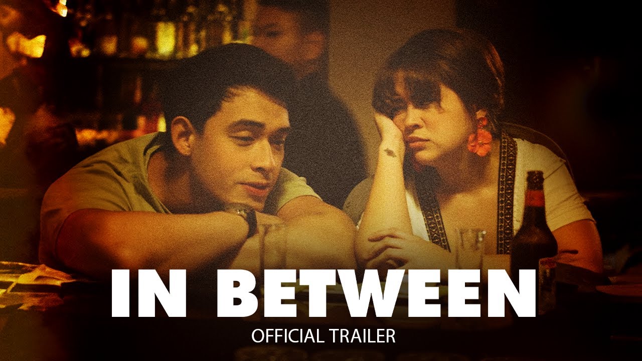 'IN BETWEEN' | Official Trailer | Sue Ramirez and Diego Loyzaga | MAY 07 in Cinemas Nationwide!