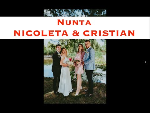 Deschidere Nunta - Nicoleta & Cristian iunie 2022